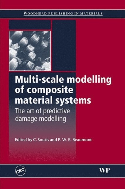 P W R Beaumont, C Soutis - Multi-Scale Modelling of Composite Material Systems, E-bok