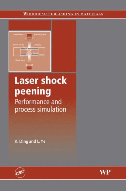 L Ye, K Ding - Laser Shock Peening, E-bok