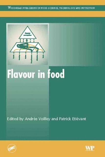Patrick Etievant, Andree Voilley - Flavour in Food, E-bok