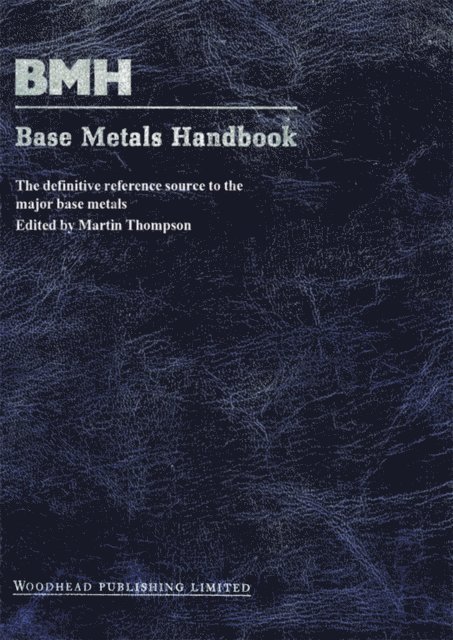 Martin Thompson - Base Metals Handbook, E-bok