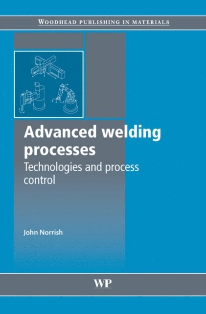 J Norrish - Advanced Welding Processes, E-bok