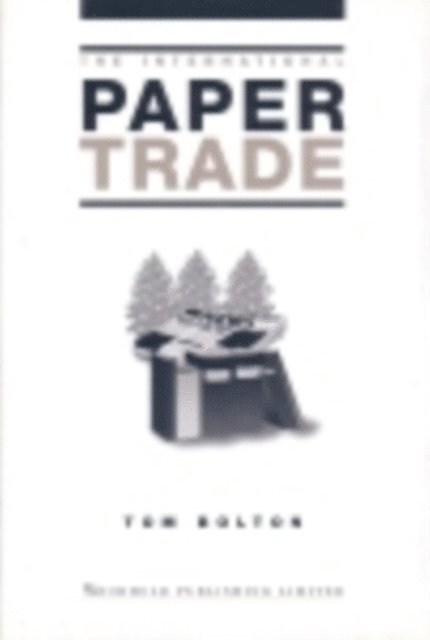 Tom Bolton - International Paper Trade, E-bok
