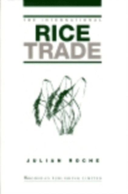 Julian Roche - International Rice Trade, E-bok