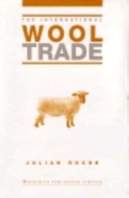Julian Roche - International Wool Trade, E-bok