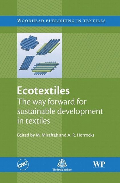 A. Richard Horrocks, M Miraftab - Ecotextiles, E-bok