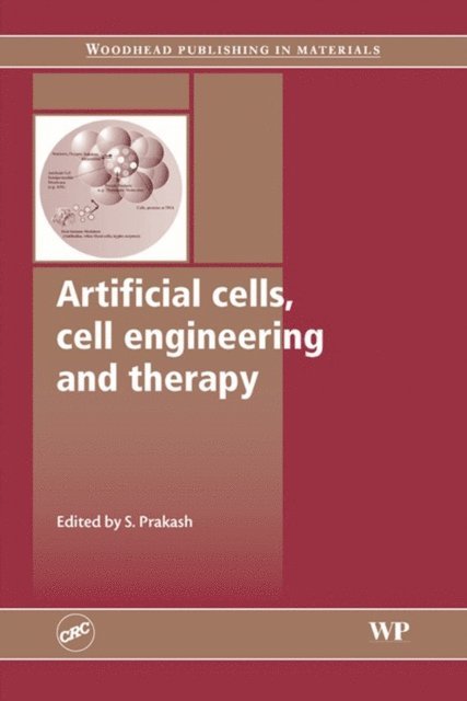 S Prakash - Artificial Cells, Cell Engineering and Therapy, E-bok