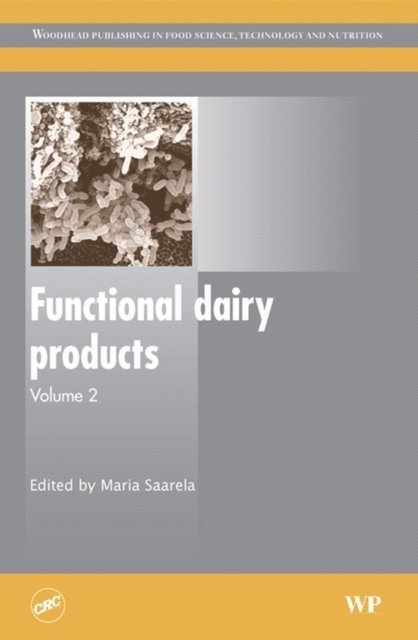 Maria Saarela - Functional Dairy Products, E-bok