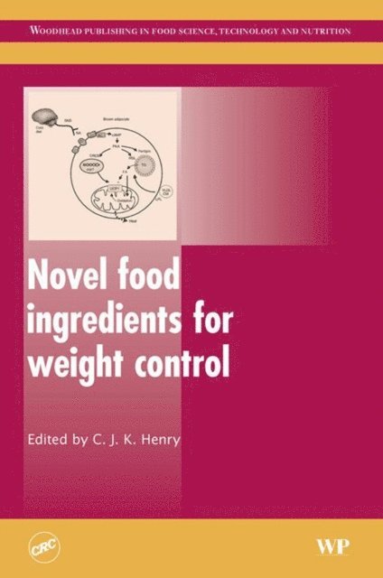 C J K Henry - Novel Food Ingredients for Weight Control, E-bok