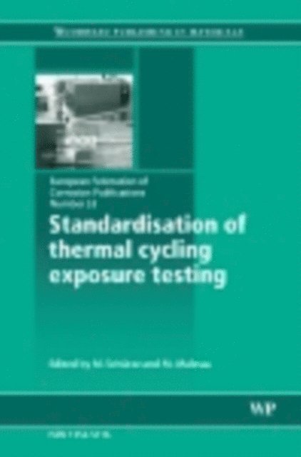 M Malessa, M Schutze - Standardisation of Thermal Cycling Exposure Testing, E-bok