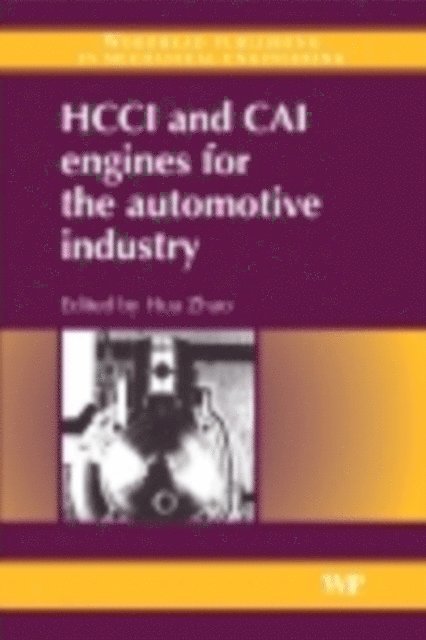 H Zhao - Hcci and Cai Engines for the Automotive Industry, E-bok