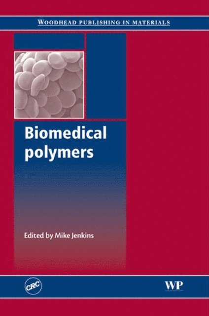 Mike Jenkins - Biomedical Polymers, E-bok