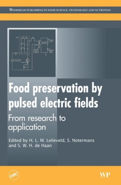 S W H De Haan, S Notermans, H.L.M. Lelieveld - Food Preservation by Pulsed Electric Fields, E-bok