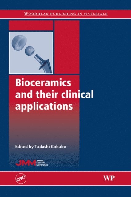 Tadashi Kokubo - Bioceramics and their Clinical Applications, E-bok. Tillgänglighet: Lägg i varukorg