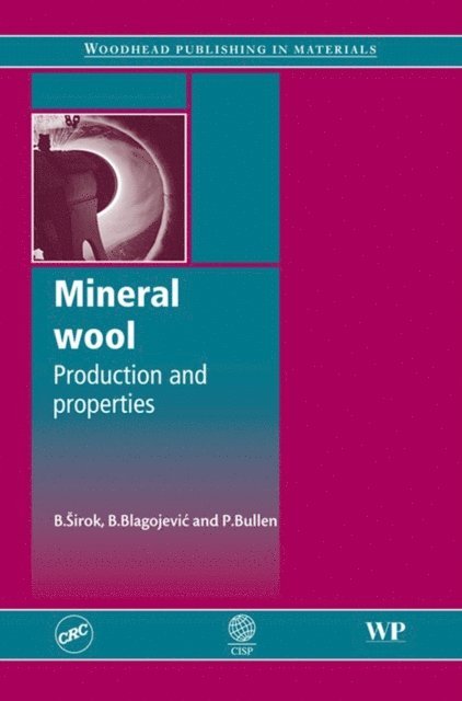 P Bullen, B Blagojevic, B Sirok - Mineral Wool, E-bok. Tillgänglighet: Lägg i varukorg