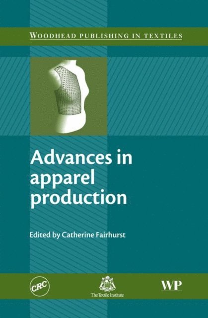 Catherine Fairhurst - Advances in Apparel Production, E-bok