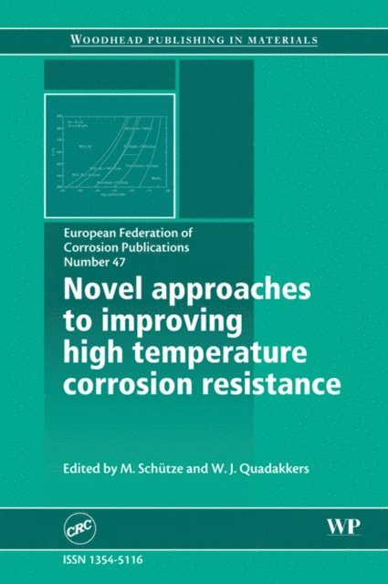 W Quadakkers, M Schutze - Novel Approaches to Improving High Temperature Corrosion Resistance, E-bok