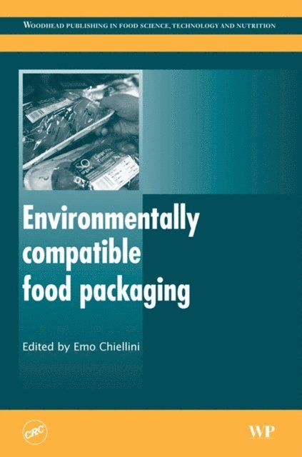 E. Chiellini - Environmentally Compatible Food Packaging, E-bok