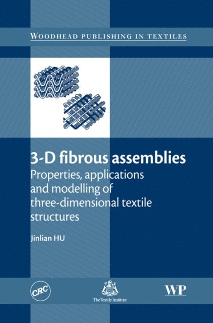 Jinlian Hu - 3-D Fibrous Assemblies, E-bok