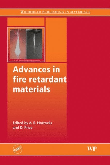 D. Price, A. Richard Horrocks - Advances in Fire Retardant Materials, E-bok