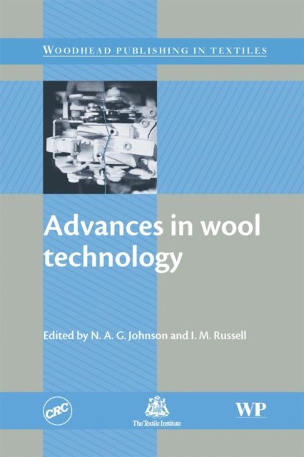 I Russell, N A G Johnson - Advances in Wool Technology, E-bok