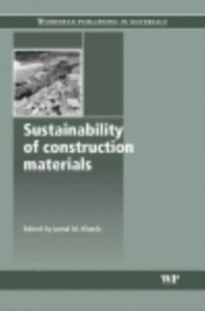 Jamal Khatib - Sustainability of Construction Materials, E-bok