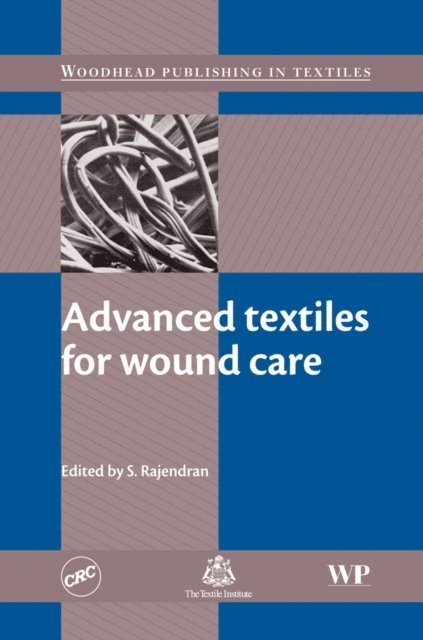 S. Rajendran - Advanced Textiles for Wound Care, E-bok