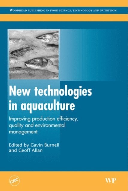 Geoff Allan, Gavin Burnell - New Technologies in Aquaculture, E-bok