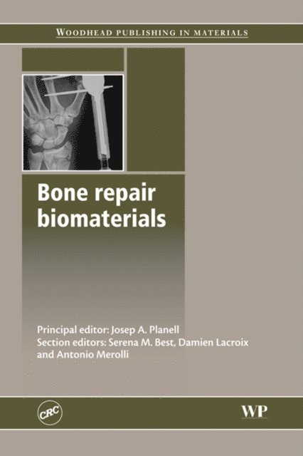 J. A. Planell - Bone Repair Biomaterials, E-bok