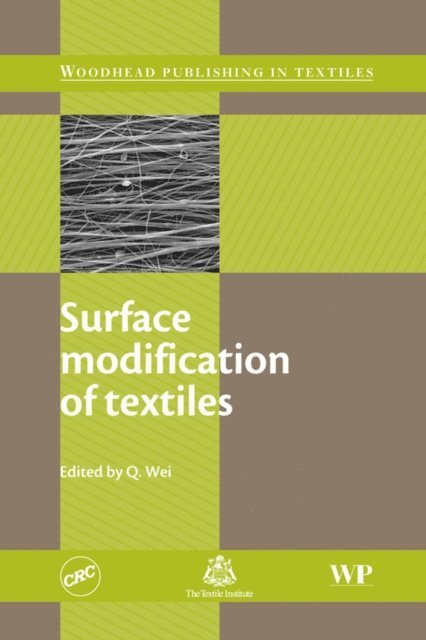 Q Wei - Surface Modification of Textiles, E-bok