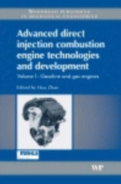 H Zhao - Advanced Direct Injection Combustion Engine Technologies and Development, E-bok