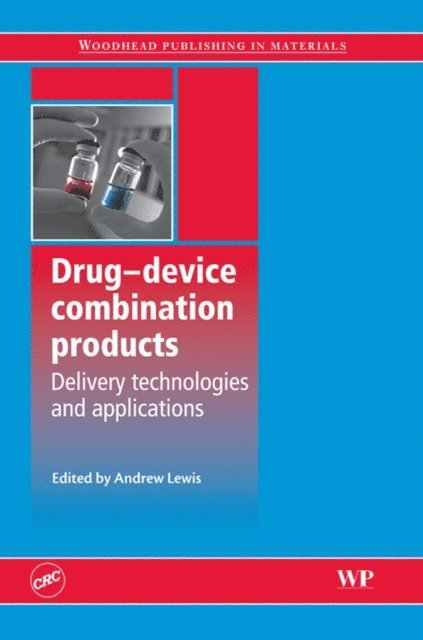 Andrew Lewis - Drug-Device Combination Products, E-bok