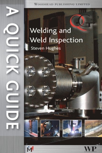 S E Hughes - Quick Guide to Welding and Weld Inspection, E-bok