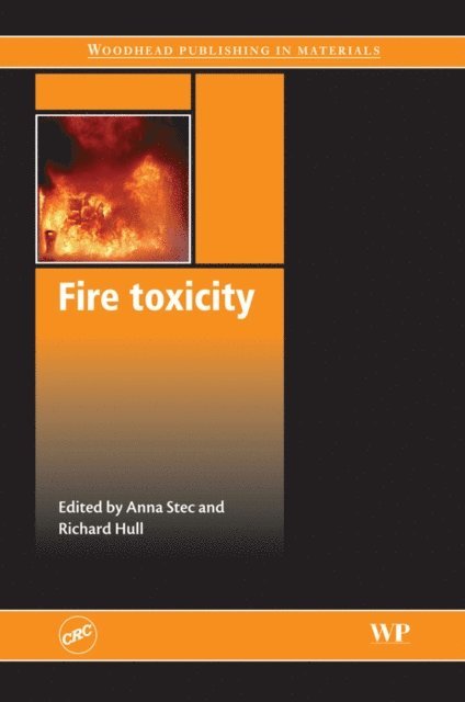 T R Hull, A A Stec - Fire Toxicity, E-bok. Tillgänglighet: Lägg i varukorg