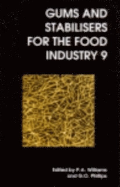 Glyn O. Phillips, Peter A. Williams - Gums and Stabilisers for the Food Industry 9, E-bok