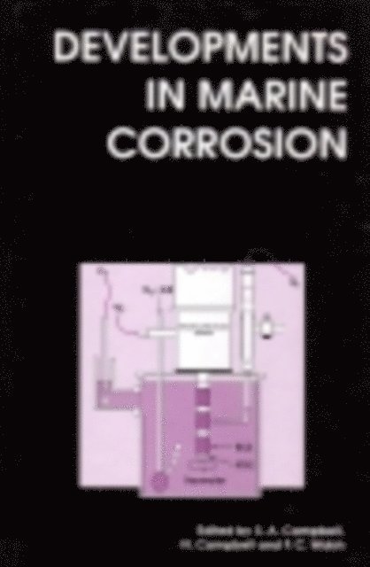 F C Walsh, N. Campbell, S A Campbell - Developments in Marine Corrosion, E-bok
