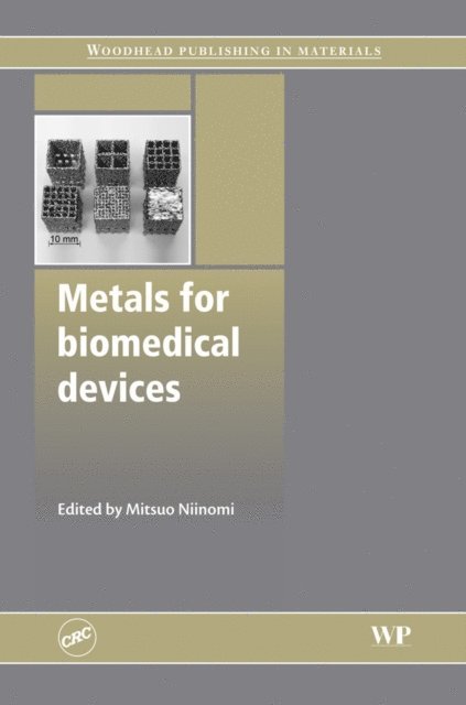 Mitsuo Niinomi - Metals for Biomedical Devices, E-bok