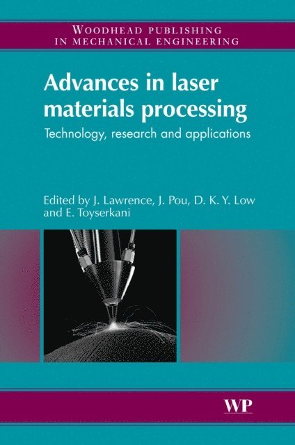 Jonathan R. Lawrence - Advances in Laser Materials Processing, E-bok