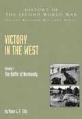 Victory in the West: v. I The Battle of Normandy, Official Campaign History