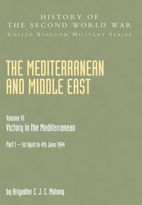 The Mediterranean and Middle East: v. VI Victory in the Mediterranean