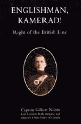 Gilbert Nobbs - Englishman, Kamerad, Häftad