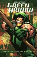 Green Arrow: Crawling Through the Wreckage (A One Year Later Story)