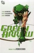 Green Arrow: v. 9 Road to Jericho