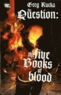 The Question: Five Books of Blood