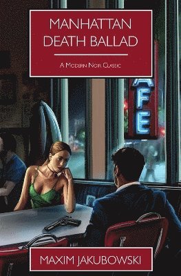 Maxim Jakubowski - Manhattan Death Ballad, Häftad