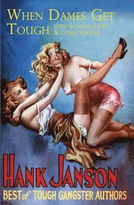 Hank Janson - When Dames Get Tough, Häftad. Tillgänglighet: Lägg i varukorg