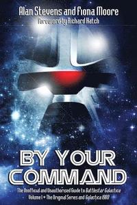 Unofficial and Unauthorised Guide to Battlestar Galactica: Original Series and Galactica 1980