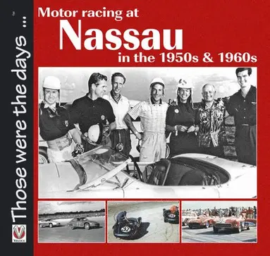 Terry O'Neil - Motor Racing at Nassau in the 1950s & 1960s, Häftad