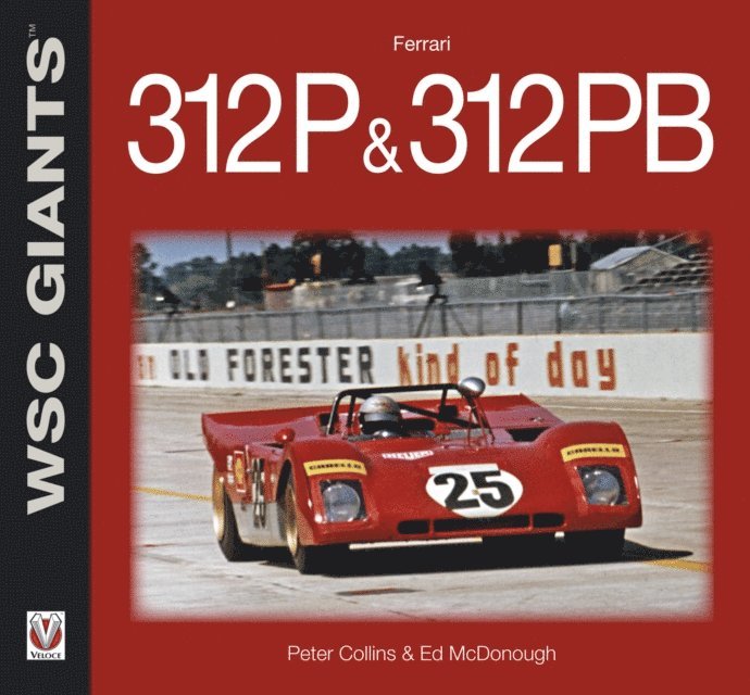 Ed McDonough, Peter Collins - Ferrari 312P & 312PB, E-bok