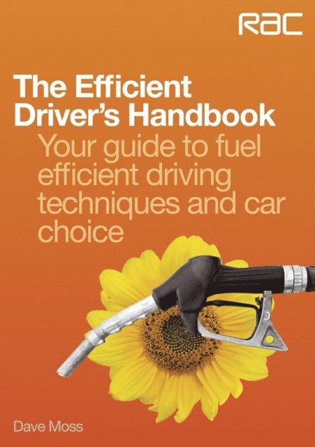 Dave Moss - Efficient Driver's Handbook, E-bok