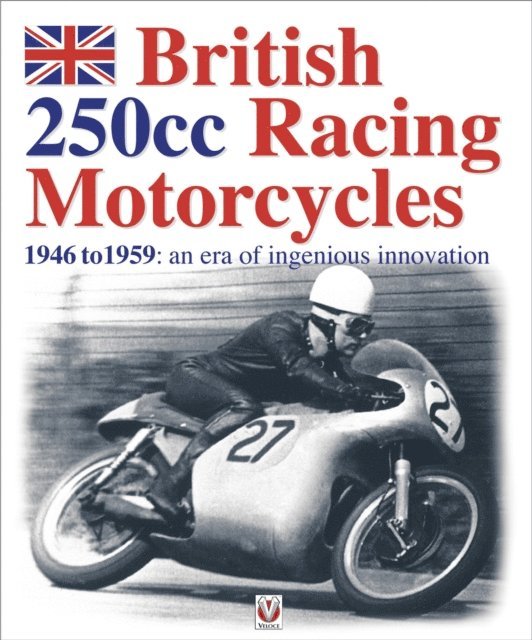 Chris Pereira - British 250cc Racing Motorcycles, E-bok. Tillgänglighet: Lägg i varukorg